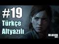 The Last Of Us Part 2 Türkçe Alt Yazılı PS4 (Dev Boss) #19