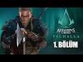 Trakyalı Viking! Assassin's Creed Valhalla - 1. Bölüm