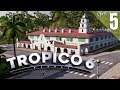 Tropico 6 - Sandbox Gameplay - Ep. 5