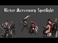 Victor Mercenary Spotlight