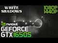 White Shadows | GTX 1650 Super | Performance Review