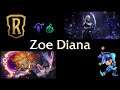 Zoe Diana Go Hard - Legends of Runeterra Deck - January 26th, 2021