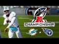 AFC CHAMPIONSHIP at Titans | Madden 21 Miami Dolphins Franchise