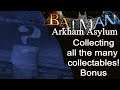 Batman Arkham Asylum - Bonus - Collecting all the many collectables!