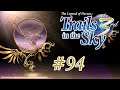 [BLIND] Let's Play: LoH - Trails In The Sky The 3rd [094] - Gilgamesh