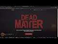 Dead Matter ~ The life or death fork in the road for QI Software