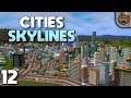 Enche essa cidade de gente | Cities Skylines #12 - Gameplay PT-BR