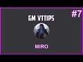 GM VTTIPS #7 - MIRO (Realtime Board)