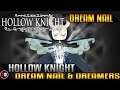 Hollow Knight - Dream Nail & Dreamers