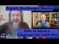 Learn Languages the LAZY Way (English Headbanger Reacts)