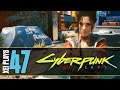 Let's Play Cyberpunk 2077 (Blind) EP47