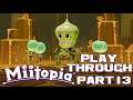 Miitopia - Part 13 - Nintendo Switch Playthrough 😎RєαlƁєηנαмιllιση