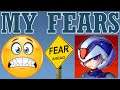 My Experiences With Fear!