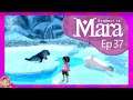 "Pineapples & Icebergs" | Let's Play Summer in Mara | Ep37