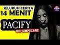 Seluruh Alur Cerita PACIFY Hanya 14 MENIT - Game Horror Pacify Indonesia !!!