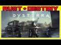 SURVIVAL con Bases Raideos PVP-PVE mezcla Rust y Destiny | DYSTERRA | Gameplay Español