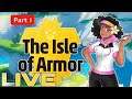 The ISLE OF ARMOR IS FINALLY HERE! (Part 1)