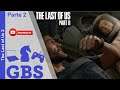 The Last of Us 2 - #2 - Continuando a Saga