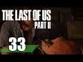 The Last of Us Part 2 | 33 | "There is NO Cure"