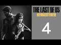 The Last Of Us | Remastered | Part 4 | Twitch Stream