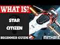 Star Citizen Introduction | What Is Series