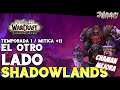 WoW SHADOWLANDS // MÍTICA El Otro Lado+11 CHAMAN MEJORA #34 (Temporada 1)