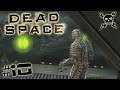 10) Dead Space Playthrough | RESCUE ME ALREADY