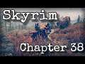 #Bethesda #Skyrim - Skyrim | I've Never Fought the Ebony Warrior - Chapter 38