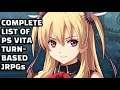 Complete List of PS Vita Turn-Based JRPGs (NO Kemco Games)