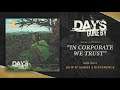 Days Gone By - In Corporate We Trust