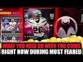 DO THIS NOW! WHAT TO DO WITH YOUR COINS RIGHT NOW DURING MOST FEARED! | MADDEN 20 ULTIMATE TEAM