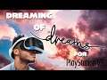 Dreaming of Dreams for PSVR: Episode 1 -  First Person Shooters