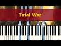 Empire Total War : War Never Changes (Synthesia) J.Logane