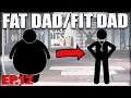 Fat Dad/Fit Dad Ep.12 of 365 - Gratitude