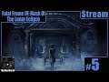 Fatal Frame IV: Mask Of The Lunar Eclipse Stream [05]