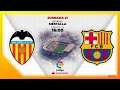 VALENCIA CF vs FC BARCELONA | LaLiga Santander 2020 | 26.01.2020 | Simulacion FIFA 20