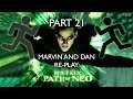 Forced to Use the Force - The Matrix: Path of Neo (Part 21)