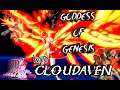 Highlight: Goddess Of Genesis: June 16th 2020 WITH CLOUDAVEN...Yo Me like..... Hmm Lets Get it