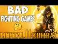 Is MK11 A Bad Fighting Game? - Mortal Kombat 11