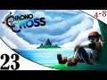 Let's Play Chrono Cross (Part 23) [4-8Live]