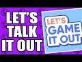 Let's Talk It Out with Let's Game It Out - "Call Me" Ep.3