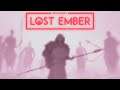 Lost Ember | Part 4 | No Choice