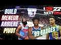 NBA 2K22 NEXT GEN BUILD MENEUR  ARRIERE ET PIVOT TRES SOLIDE !! 99 BADGES