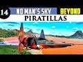 NO MAN'S SKY BEYOND gameplay español #14 PIRATILLAS