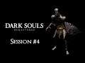 Dark Souls: Remastered - Session #4