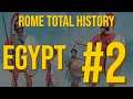 Rome Total History - Egypt #2