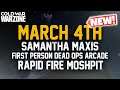 SAMANTHA MAXIS, DEAD OPS ARCADE FIRST PERSON, RAPID FIRE MOSHPIT! (Cold War MARCH 4th UPDATE)