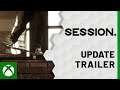 Session | Update Trailer