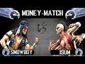 snowboy vs ISUM - MONEY MATCH UMK3 ONLINE