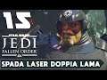 STAR WARS JEDI FALLEN ORDER ► GAMEPLAY ITA [#15] - SPADA LASER DOPPIA LAMA - PS4 PRO
